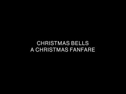 The Christmas Bells - A Christmas Fanfare